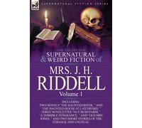 J H Riddell The Collected Supernatural and Weird Fiction of Mrs. J. (Tascabile)