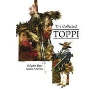 The Collected Toppi: North America (2)