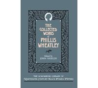 The Collected Works of Phillis Wheatley