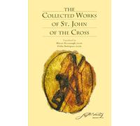 The Collected Works of Saint John of the Cross