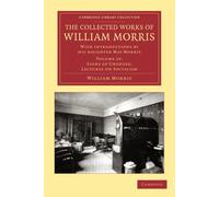 The Collected Works of William Morris: With Introductions by his Daughter ...
