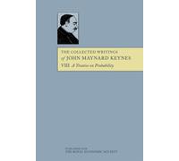 John Maynard Keynes The Collected Writings of John Maynard Keynes (Tascabile)