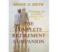 The Collective Retirement Companion: Planning for Stability, Choice and Time