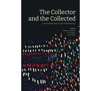 The Collector and the Collected (Tascabile)