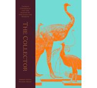 The Collector: Thomas Cheeseman and the Making of the Auckland Museum