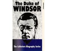 The Collectors Biography Series: The Duke Of Windsor [VHS]