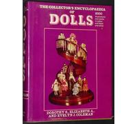 The Collector's Encyclopedia of Dolls: 1