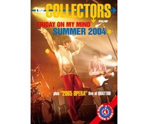 The Collectors FRIDAY ON MY MIND SUMMER 2004 Tower Records Limited