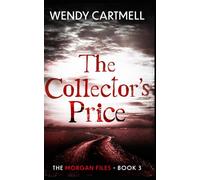 The Collector's Price: The Morgan Files Book 3