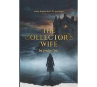The Collector's Wife