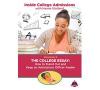 The College Essay: How to Stand Out and Keep an Admissions Officer Awake