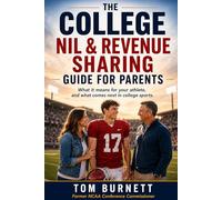 The College NIL & Revenue Sharing Guide for Parents: What it Means for Your Athlete, and What Comes Next in College Sports