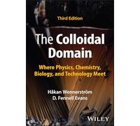 Il dominio colloidale – Dove fisica, chimica, biologia e tecnologia si incontrano – Wiley-VCH