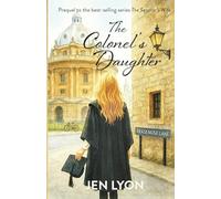 The Colonel's Daughter: Prequel to The Senator's Wife: 0