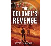 The Colonel's Revenge: A Mateus de Silva Adventure: 2