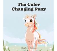 The Color Changing Pony