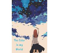 The Color in my World: Young Women's Journal