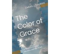 The Color of Grace: A Story of Courage, Identity, and the Heart
