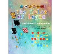 The Color of Logic: Brain games with colors and shapes
