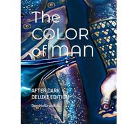 The COLOR of MAN: AFTER DARK