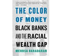 Mehrsa Baradaran The Color of Money (Tascabile)