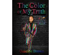 The Color Of My Truth
