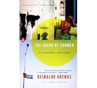 Reinaldo Arenas Thomas Colchie Andrew Hurley The Color of Summer (Tascabile)
