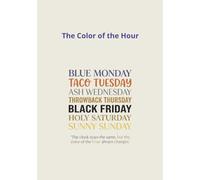 The Color Of The Hour: A Guided Gratitude Journal with a Creative Mood Tracker & Weekly Reflection Pages to Paint Your Story and Track Your Emotional ... The Perfect Aesthetic Gift for Self-Care)