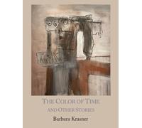 The Color of Time and Other Stories