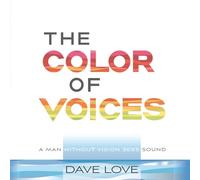 The Color of Voices: A Man Without Vision Sees Sound