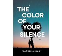 The Color of Your Silence