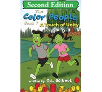 The Color People: Book 1 - A Touch of Unity