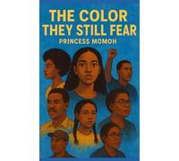 The Color They Still Fear