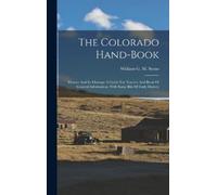 The Colorado Hand-book (Copertina rigida)