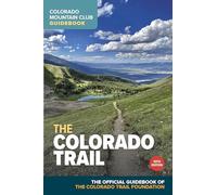 The Colorado Trail, 10th Edition