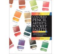 The Colored Pencil Artist's Pocket Palette