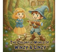 The Colorful World of Winzy & Linzy