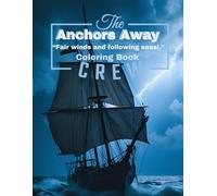 The Coloring Book Anchors Away: “Fair Winds and Following Seas!.”