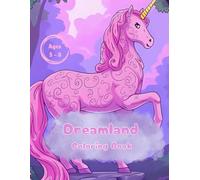 The Coloring Book Dreamland: Legendary and Mythical Creatures