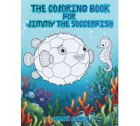 The coloring book for Jimmy the Soccerfish