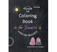 The Coloring Book For Runners: A Rest Day Resource