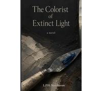 The Colorist of Extinct Light
