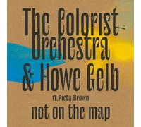 The Colorist Orchestra & Howe Gebl Not On the Map (Vinyl LP) 12" Album