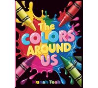 The Colors Around Us