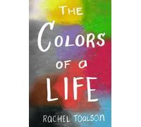 The Colors of a Life: a poetry book for the downhearted