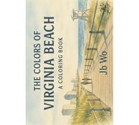 The Colors of Virginia Beach: A Coloring Book