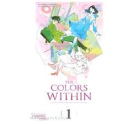 The Colors Within 1: Der bewegende Manga zum Anime-Film von Naoko Yamada - mit farbenfrohen Aquarell-Illustrationen im schicken Großformat!