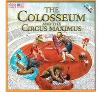 The Colosseum and the Circus Maximus. Con occhiali 3D [Lingua inglese]