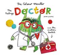 Anna Llenas The Colour Monster: The Feelings Doctor and the E (Copertina rigida)