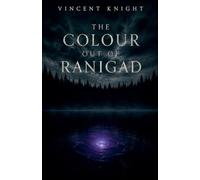 The Colour Out of Ranigad